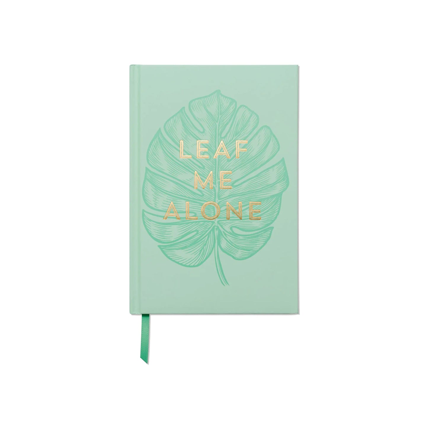 The Vintage Sass Journal - Leaf Me Alone features a light green cover, a large leaf illustration, and gold “LEAF ME ALONE” lettering—perfect for plant lovers.