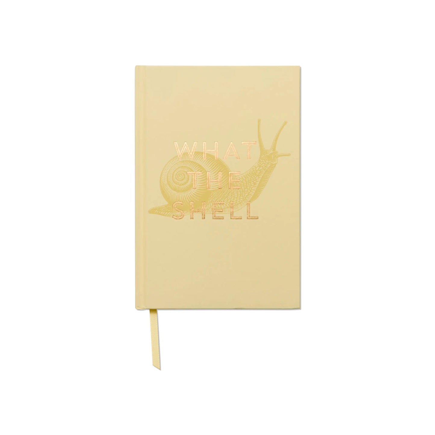 The Vintage Sass Journal - What The Shell features a pale yellow cover with a gold-embossed snail and the phrase WHAT THE SHELL, plus a matching yellow ribbon bookmark.